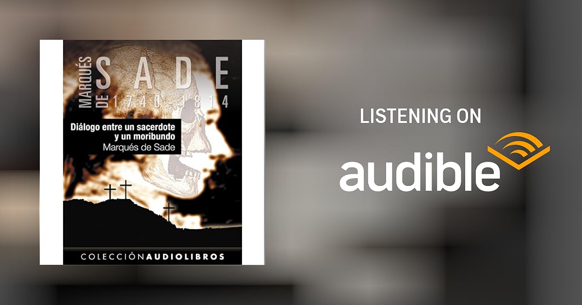 Diálogo entre un sacerdote y un moribundo [Dialogue Between a Priest